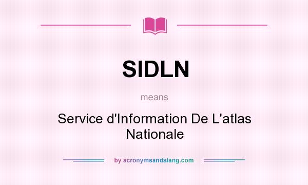 What does SIDLN mean? It stands for Service d`Information De L`atlas Nationale
