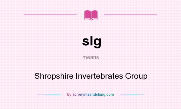 What does sIg mean? It stands for Shropshire Invertebrates Group