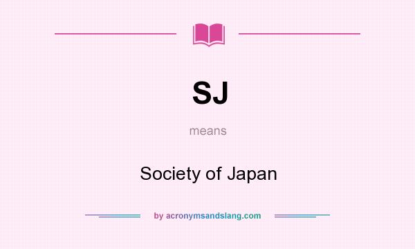 What does SJ mean? It stands for Society of Japan