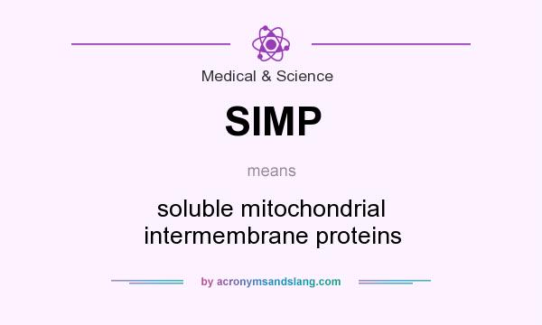 What does SIMP mean? It stands for soluble mitochondrial intermembrane proteins