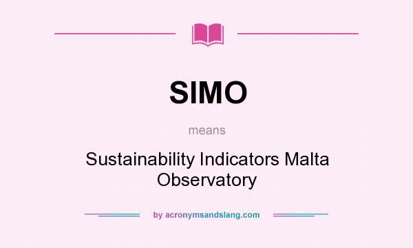 What does SIMO mean? It stands for Sustainability Indicators Malta Observatory