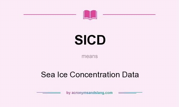 What does SICD mean? It stands for Sea Ice Concentration Data