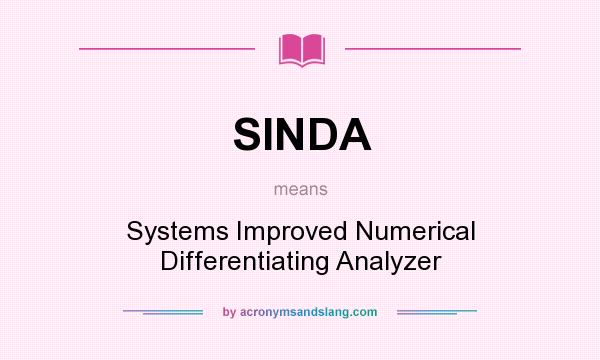 What does SINDA mean? It stands for Systems Improved Numerical Differentiating Analyzer