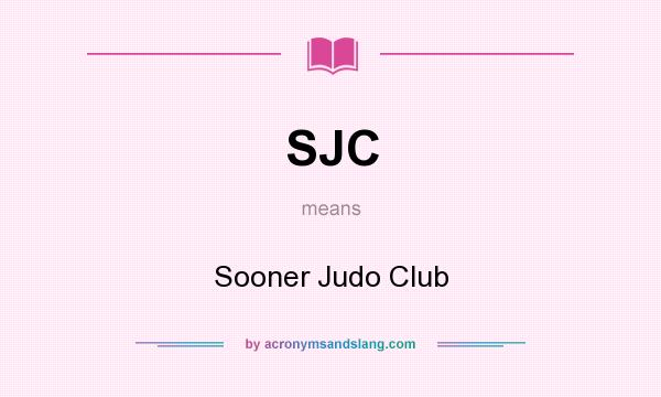 What does SJC mean? It stands for Sooner Judo Club