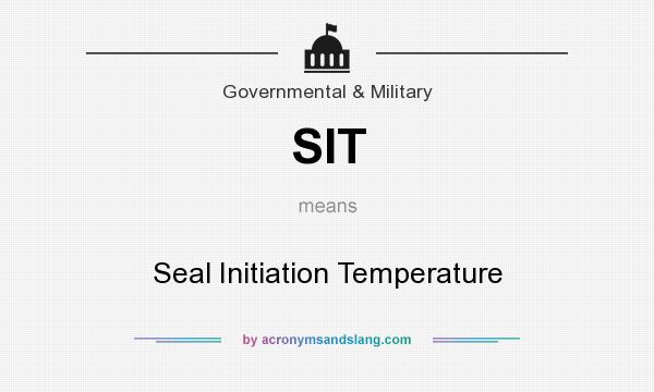 What does SIT mean? It stands for Seal Initiation Temperature