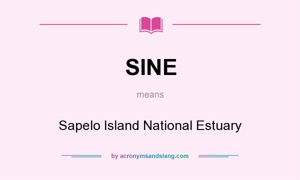 What does SINE mean? It stands for Sapelo Island National Estuary