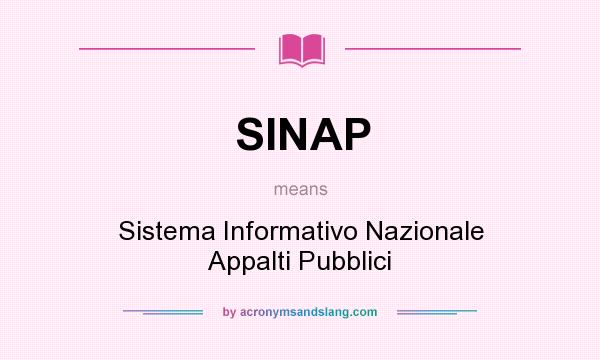 What does SINAP mean? It stands for Sistema Informativo Nazionale Appalti Pubblici