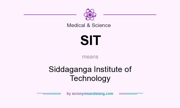 What does SIT mean? It stands for Siddaganga Institute of Technology