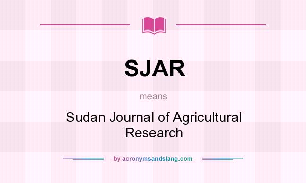 What does SJAR mean? It stands for Sudan Journal of Agricultural Research