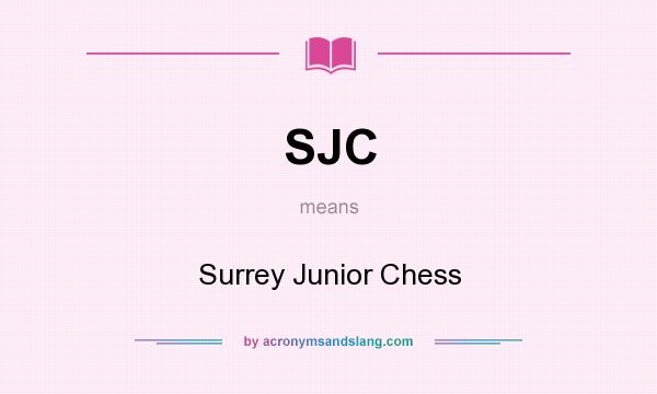 What does SJC mean? It stands for Surrey Junior Chess