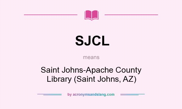 What does SJCL mean? It stands for Saint Johns-Apache County Library (Saint Johns, AZ)