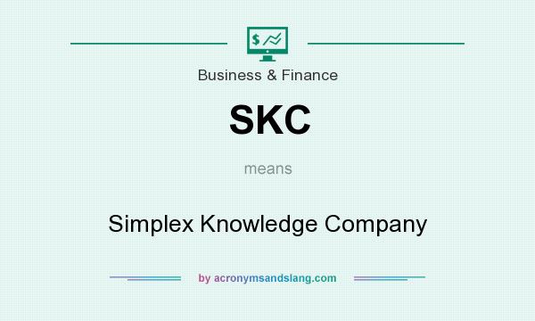 What does SKC mean? It stands for Simplex Knowledge Company