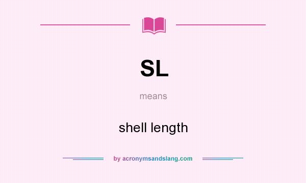 What does SL mean? It stands for shell length