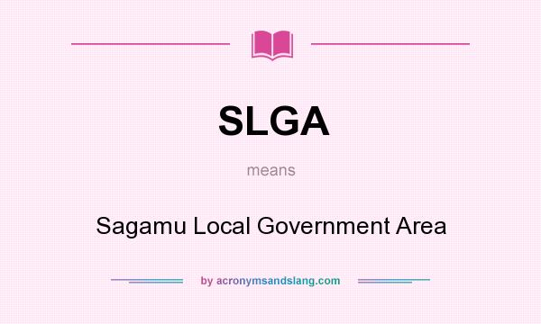 What does SLGA mean? It stands for Sagamu Local Government Area