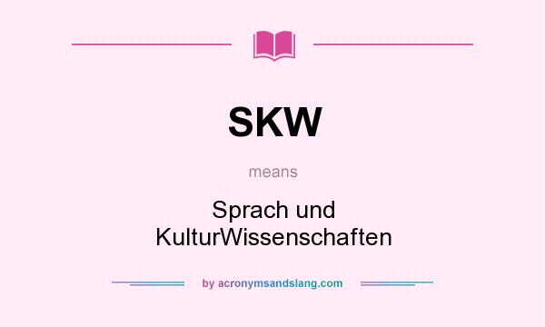 What does SKW mean? It stands for Sprach und KulturWissenschaften