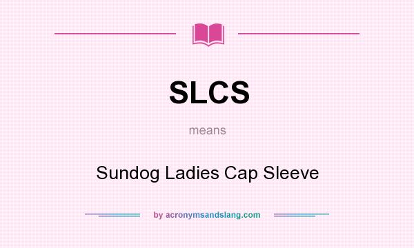 What does SLCS mean? It stands for Sundog Ladies Cap Sleeve