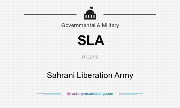 What does SLA mean? It stands for Sahrani Liberation Army