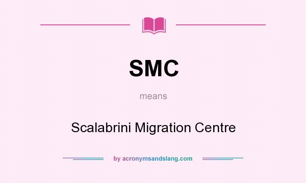 What does SMC mean? It stands for Scalabrini Migration Centre
