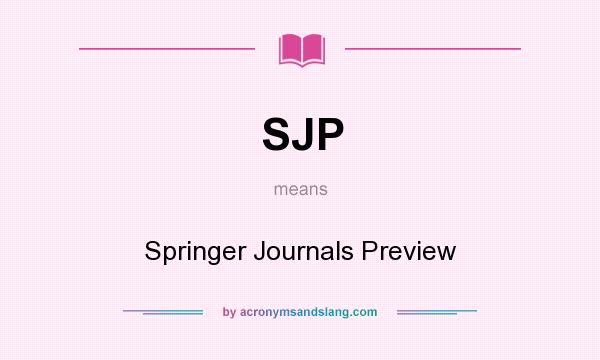 What does SJP mean? It stands for Springer Journals Preview