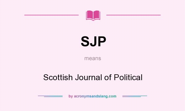 What does SJP mean? It stands for Scottish Journal of Political