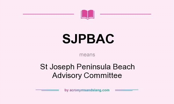 What does SJPBAC mean? It stands for St Joseph Peninsula Beach Advisory Committee