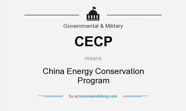 What does CECP mean? It stands for China Energy Conservation Program