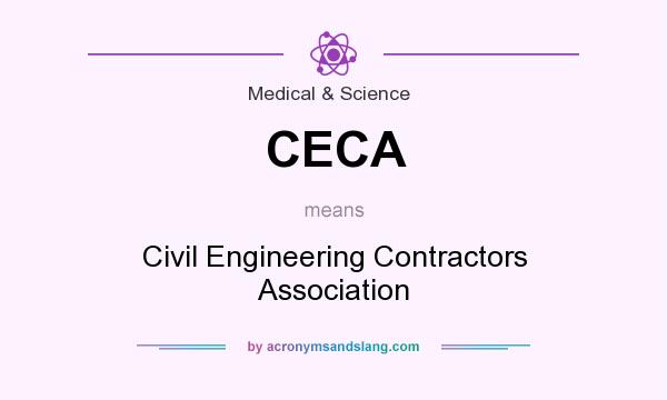 What does CECA mean? It stands for Civil Engineering Contractors Association