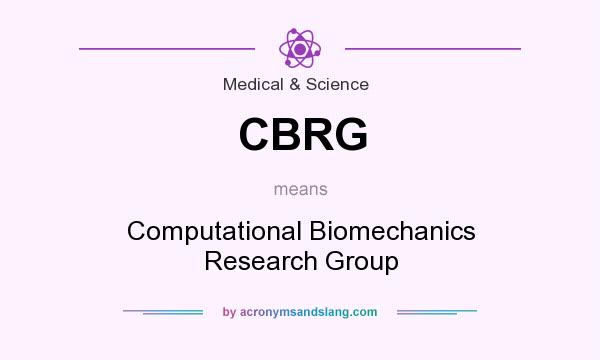 What does CBRG mean? It stands for Computational Biomechanics Research Group