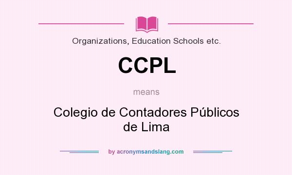What does CCPL mean? It stands for Colegio de Contadores Públicos de Lima