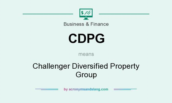 What does CDPG mean? It stands for Challenger Diversified Property Group