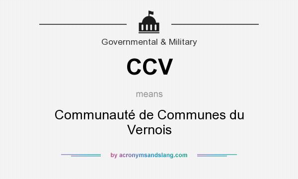 What does CCV mean? It stands for Communauté de Communes du Vernois