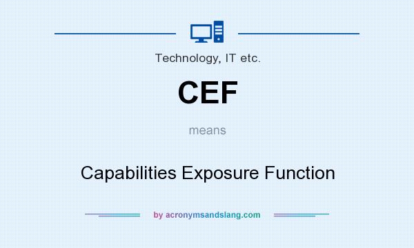 What does CEF mean? It stands for Capabilities Exposure Function