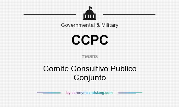 What does CCPC mean? It stands for Comite Consultivo Publico Conjunto