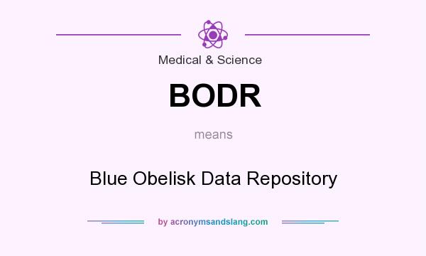What does BODR mean? It stands for Blue Obelisk Data Repository