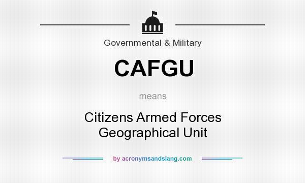 What does CAFGU mean? It stands for Citizens Armed Forces Geographical Unit