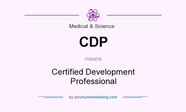 What does CDP mean? It stands for Certified Development Professional