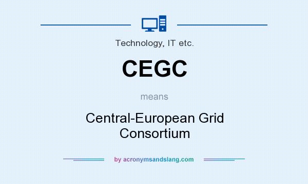 What does CEGC mean? It stands for Central-European Grid Consortium
