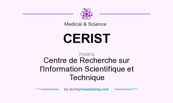 What does CERIST mean? It stands for Centre de Recherche sur l`Information Scientifique et Technique