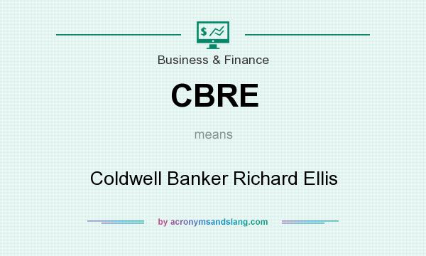 What does CBRE mean? It stands for Coldwell Banker Richard Ellis