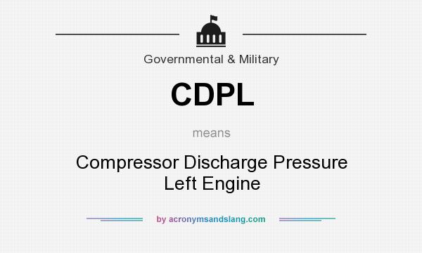 What does CDPL mean? It stands for Compressor Discharge Pressure Left Engine