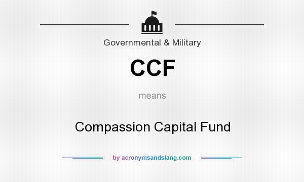 What does CCF mean? It stands for Compassion Capital Fund