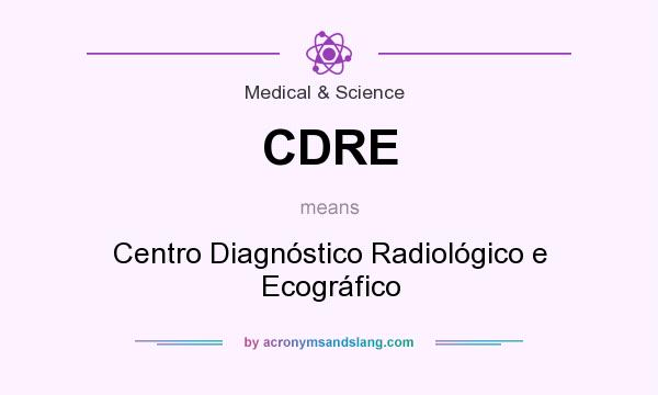 What does CDRE mean? It stands for Centro Diagnóstico Radiológico e Ecográfico