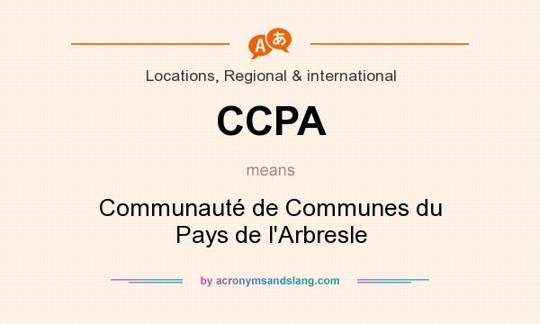 What does CCPA mean? It stands for Communauté de Communes du Pays de l`Arbresle