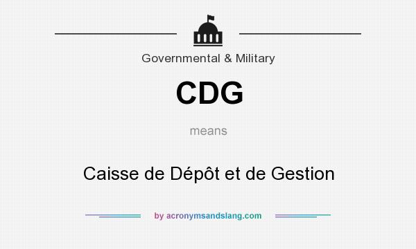 What does CDG mean? It stands for Caisse de Dépôt et de Gestion