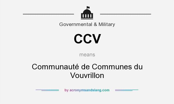 What does CCV mean? It stands for Communauté de Communes du Vouvrillon