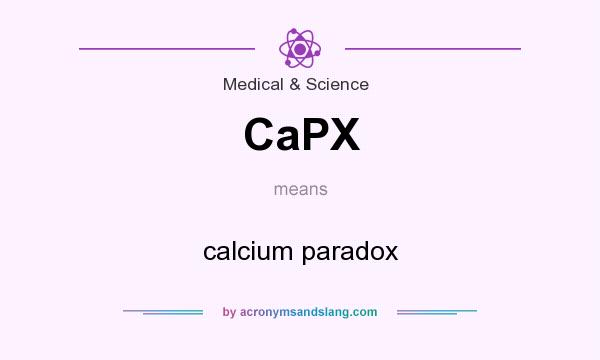 What does CaPX mean? It stands for calcium paradox