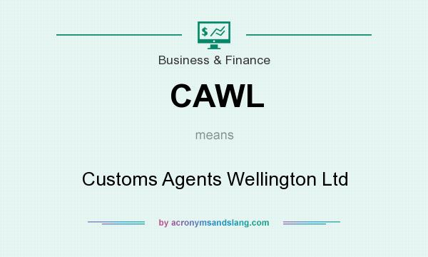 What does CAWL mean? It stands for Customs Agents Wellington Ltd