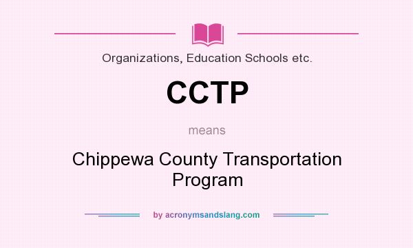 What does CCTP mean? It stands for Chippewa County Transportation Program