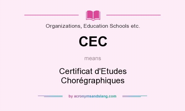 What does CEC mean? It stands for Certificat d`Etudes Chorégraphiques