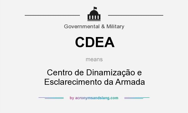 What does CDEA mean? It stands for Centro de Dinamização e Esclarecimento da Armada